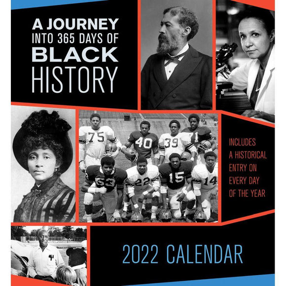 Journey Into 365 Days of Black History 2022 Wall Calendar