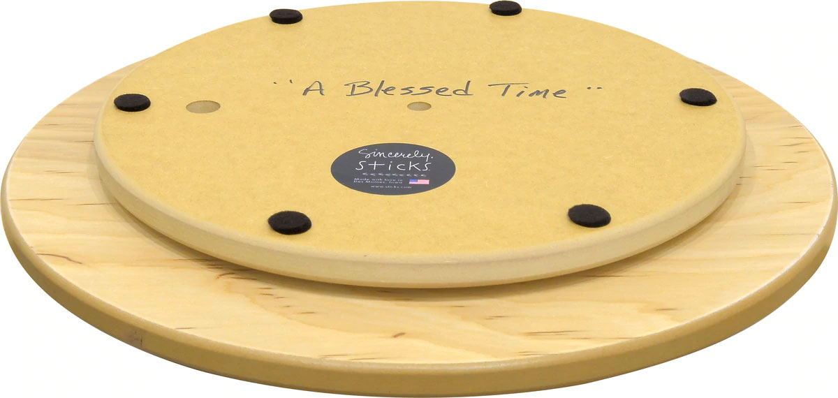 A Blessed Time Lazy Susan by Sincerely, Sticks
