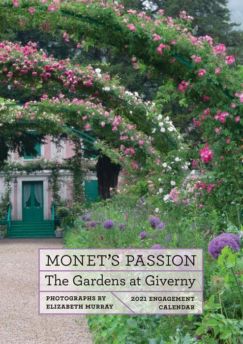 Monet’s Passion: The Gardens at Giverny 2021 Engagement Calendar