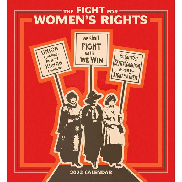 The Fight for Women's Rights 2022 Wall Calendar